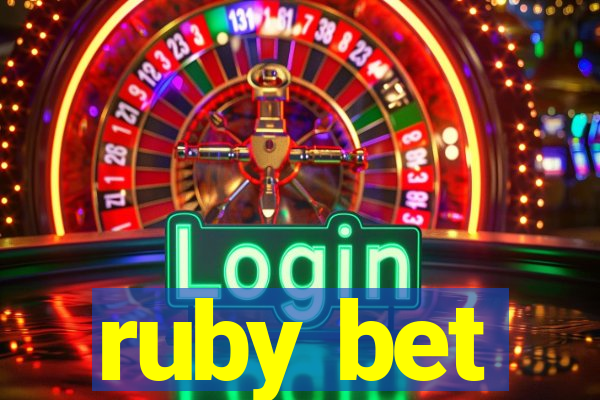 ruby bet