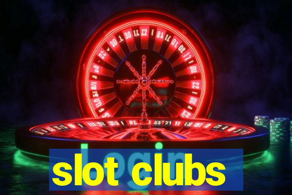 slot clubs