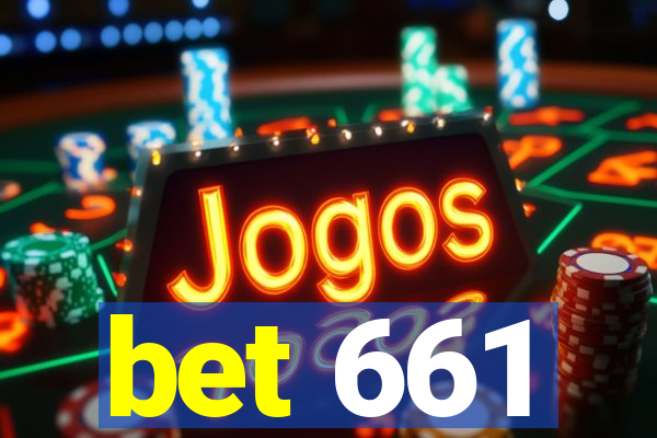 bet 661