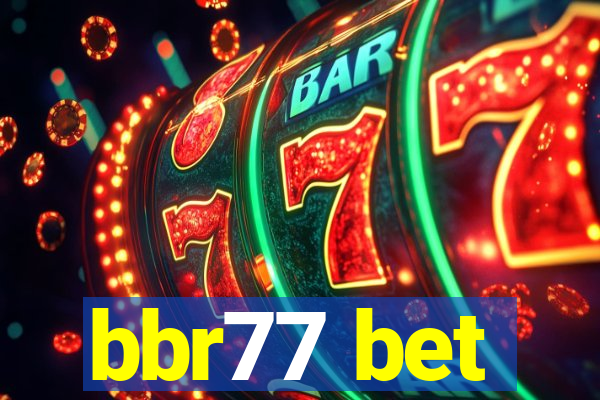 bbr77 bet