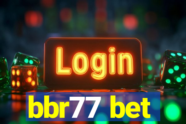 bbr77 bet