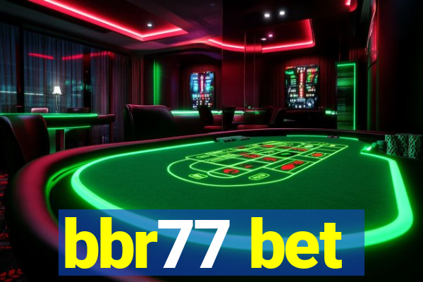 bbr77 bet