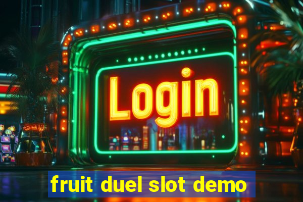 fruit duel slot demo