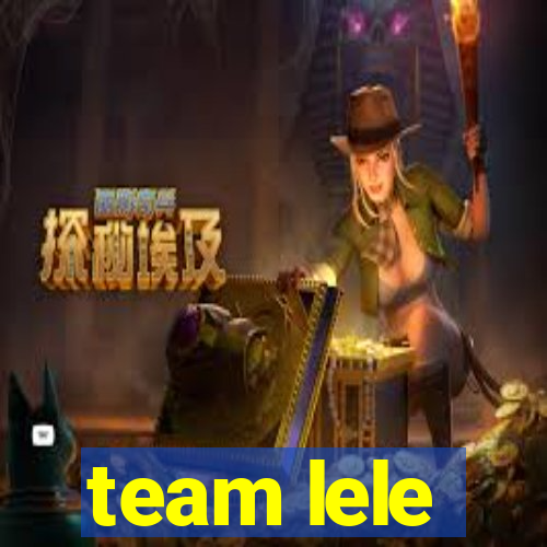 team lele