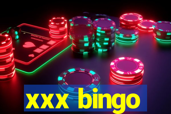 xxx bingo