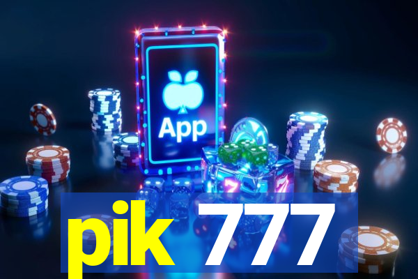 pik 777