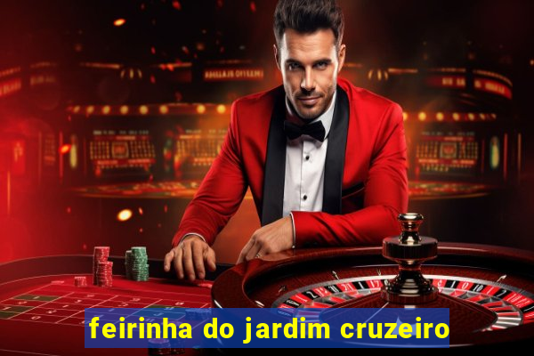 feirinha do jardim cruzeiro