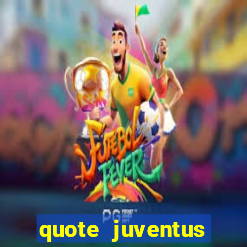 quote juventus milan risultato esatto