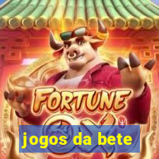 jogos da bete