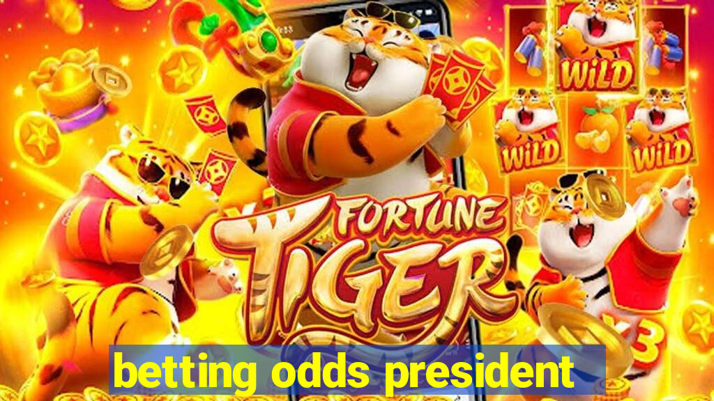 betting odds president