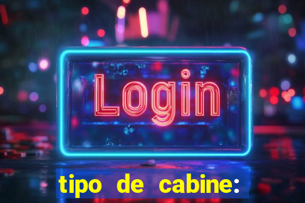 tipo de cabine: bingo interna