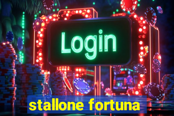 stallone fortuna