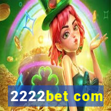 2222bet com