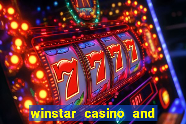 winstar casino and resort in oklahoma