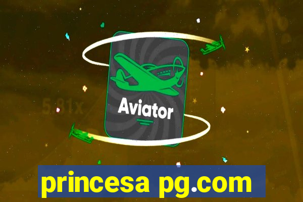 princesa pg.com