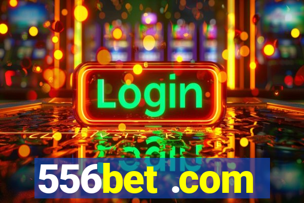 556bet .com