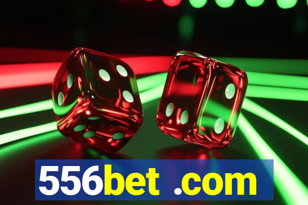 556bet .com