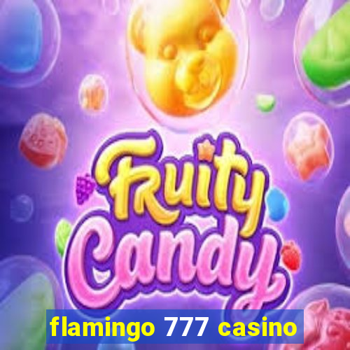 flamingo 777 casino