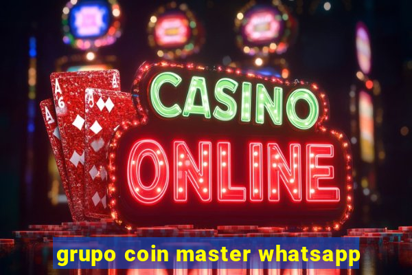 grupo coin master whatsapp