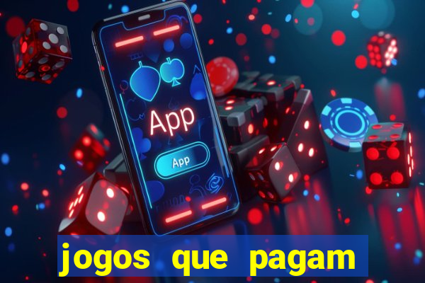 jogos que pagam sem precisar depositar dinheiro