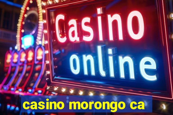 casino morongo ca