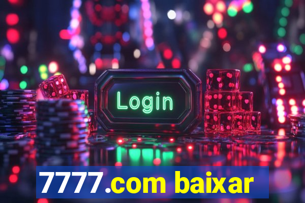 7777.com baixar