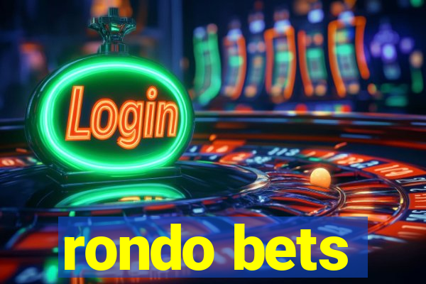 rondo bets