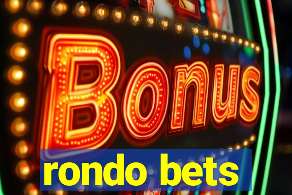 rondo bets