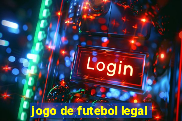 jogo de futebol legal