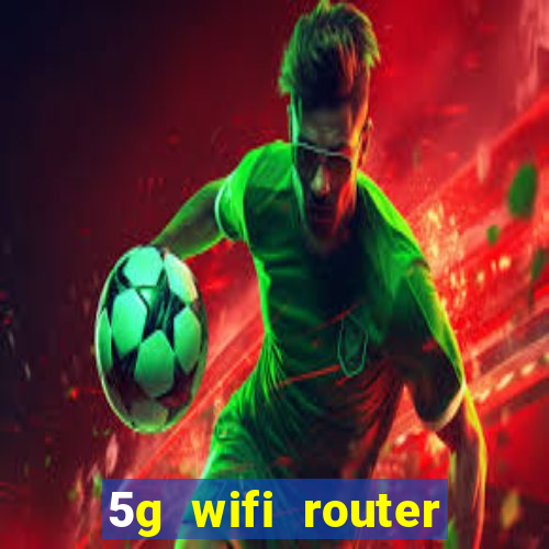 5g wifi router with sim card slot