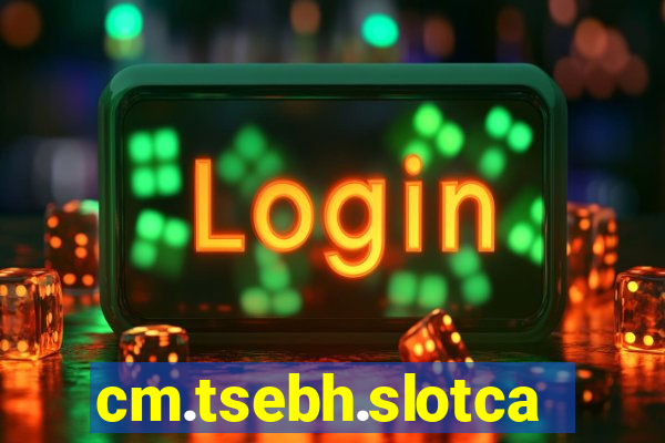 cm.tsebh.slotcasino