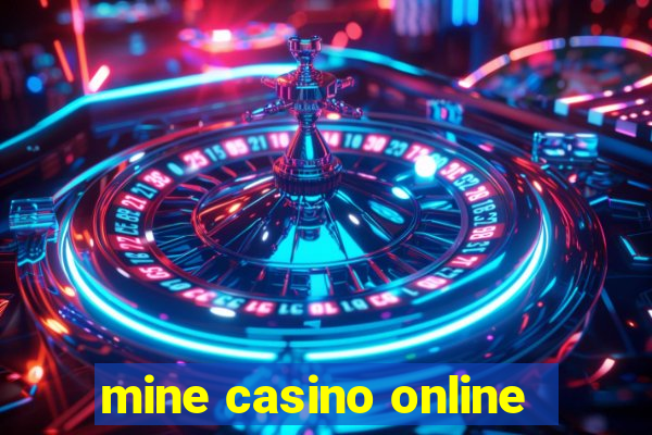 mine casino online