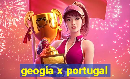 geogia x portugal