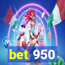 bet 950