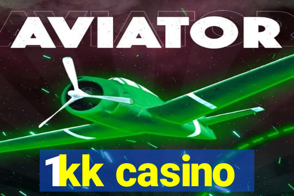 1kk casino