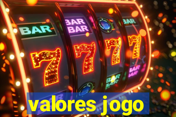 valores jogo