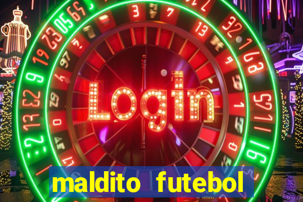 maldito futebol clube dublado download