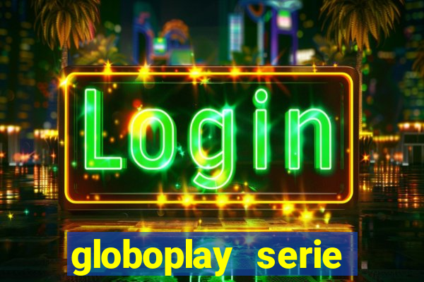 globoplay serie jogo do bicho