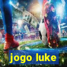 jogo luke