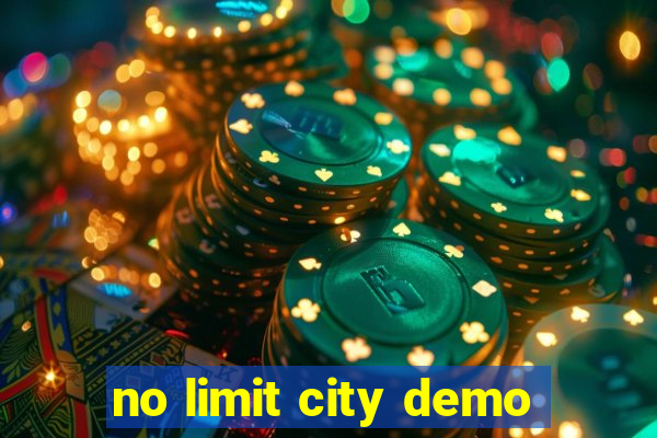 no limit city demo