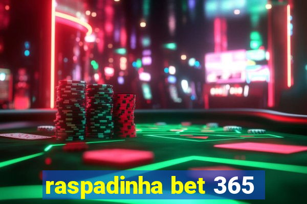 raspadinha bet 365