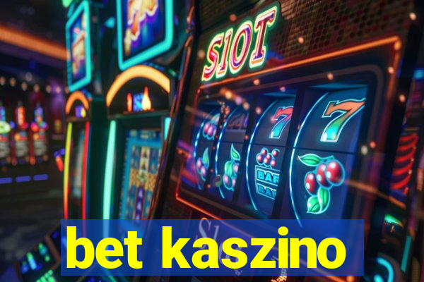 bet kaszino