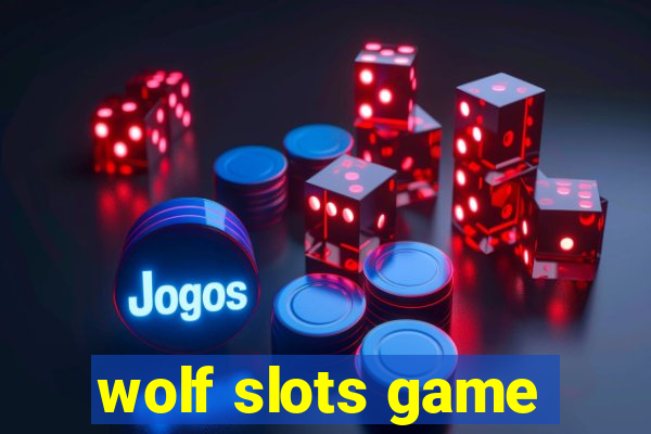 wolf slots game