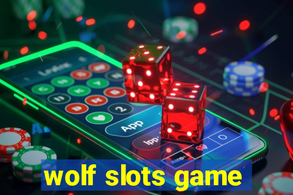 wolf slots game