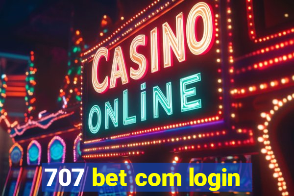 707 bet com login