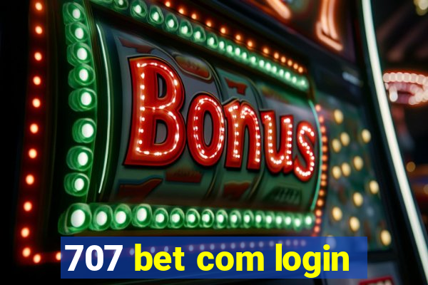 707 bet com login