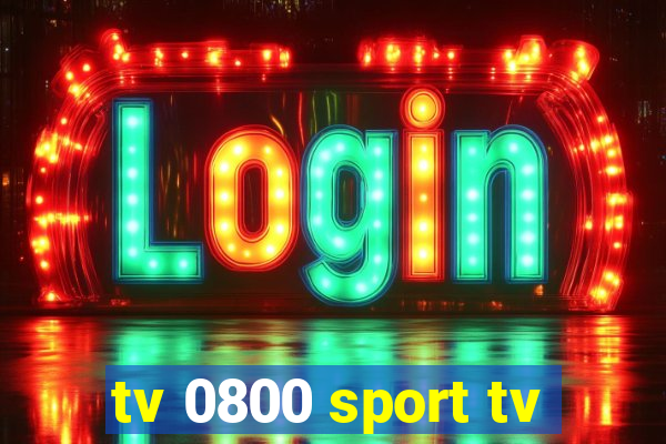 tv 0800 sport tv