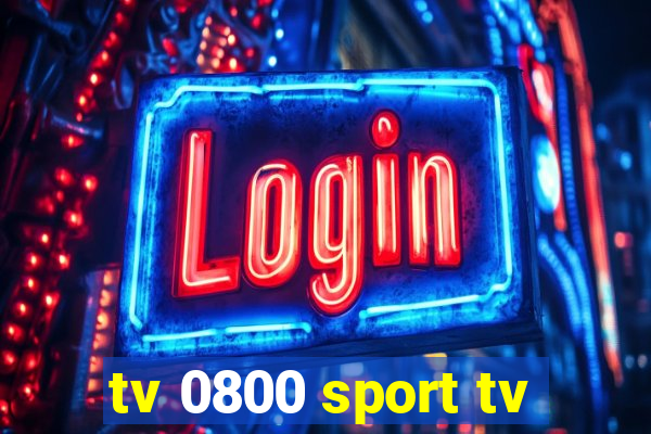 tv 0800 sport tv