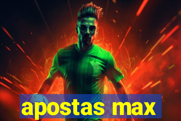 apostas max