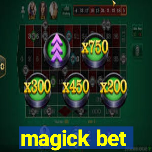 magick bet